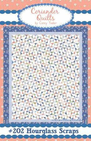 #202 Hourglass Scraps Pattern By Coriander Quilts