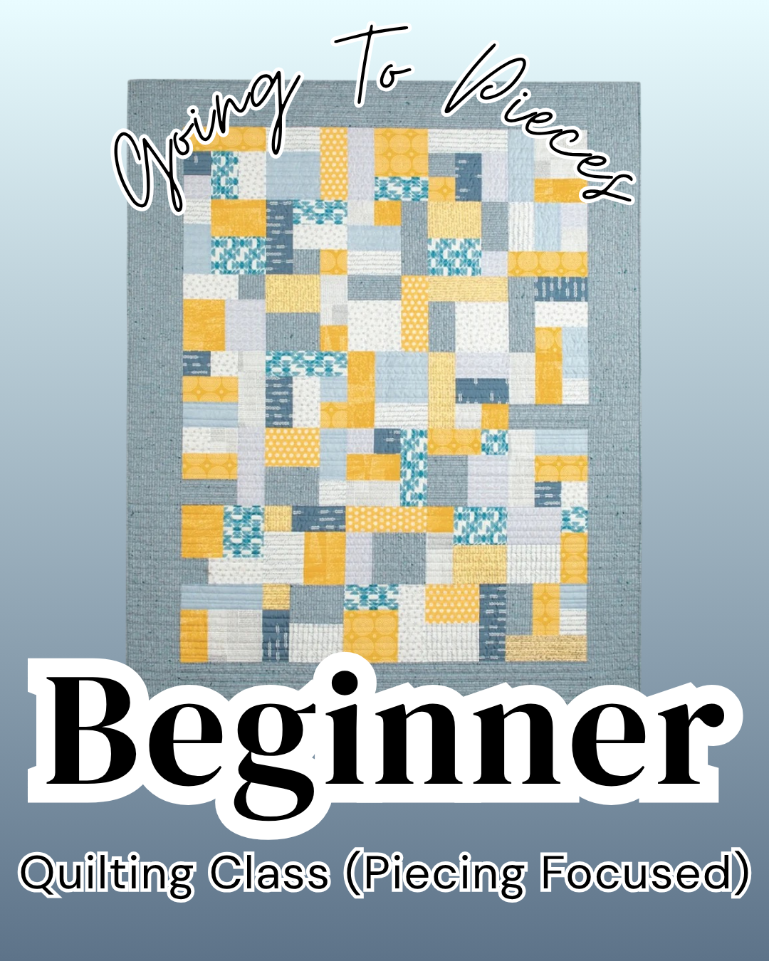 4 Day Beginners Quilting Class